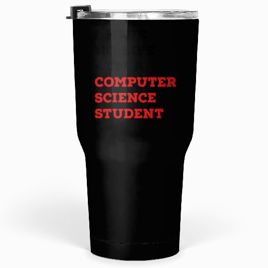 computer science student Tumblers 30 Oz