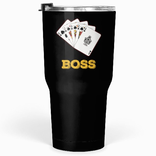 Boss Jack Queen King Ace Funny Gift Tumblers 30 Oz