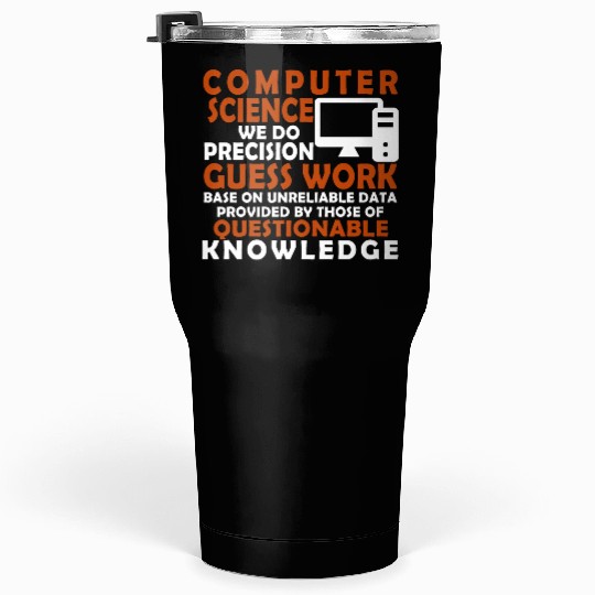 Computer science Tumblers 30 Oz