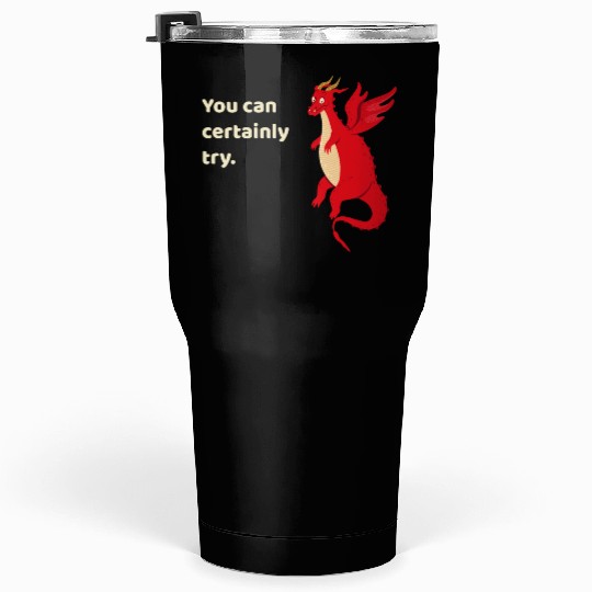 You Can Certainly Try Red Dragon Tumblers 30 Oz