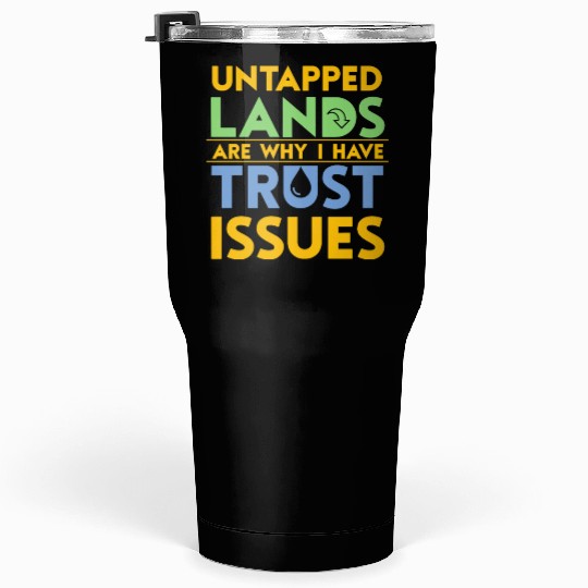 Untapped countries Trust I Not Tabletop Tumblers 30 Oz
