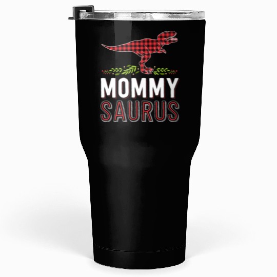 Mommy Saurus T Rex Mom Red Plaid Matching Family Tumblers 30 Oz