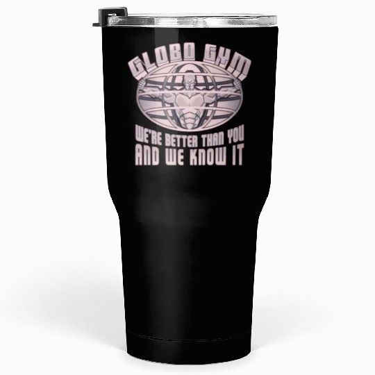 globo gym costume Tumblers 30 Oz