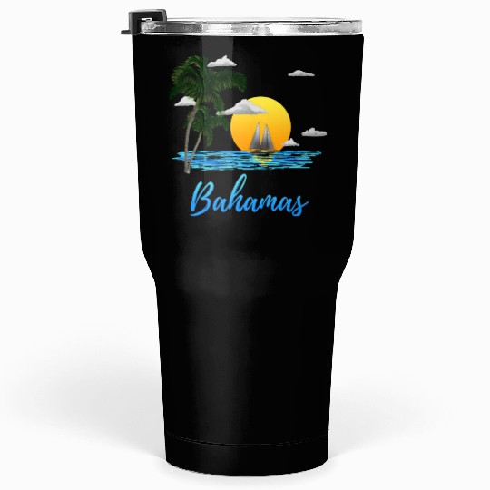 Bahamas Vacation Sailing Tumblers 30 Oz