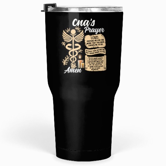 CNA Nurse Week CNA's Prayer Faith Nursing Tumblers 30 Oz