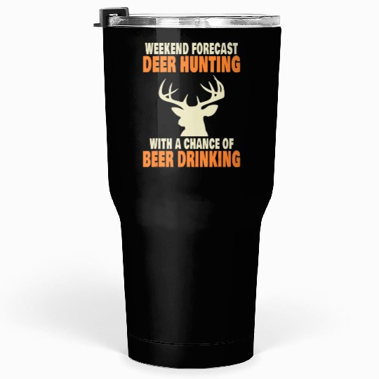 Funny Deer Hunting Tumblers 30 Oz