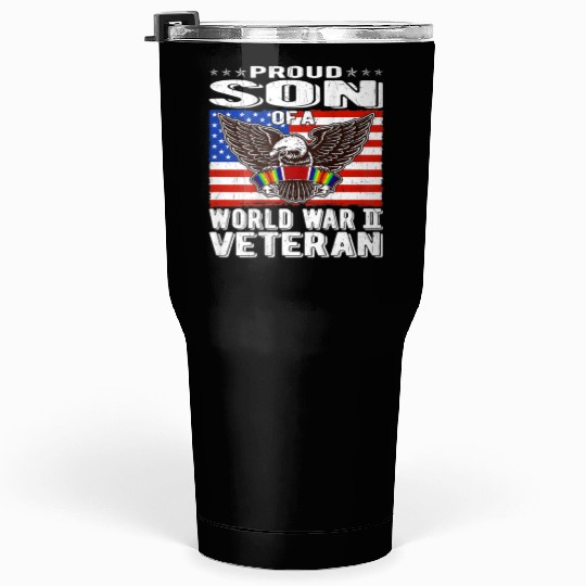 Proud Son of World War 2 Veteran Military Tumblers 30 Oz