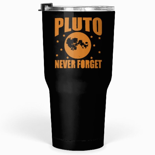 Pluto Never Forget Tumblers 30 Oz
