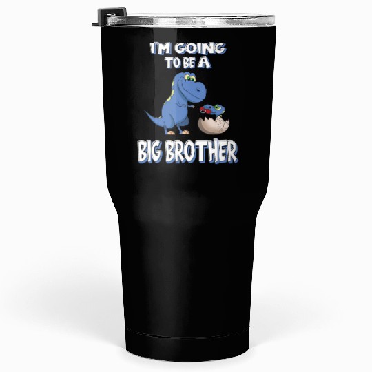 I'm Going To Be A Big Brother Dinosaur Tumblers 30 Oz