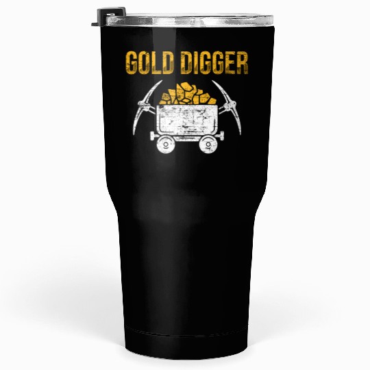 Gold Digger Tumblers 30 Oz