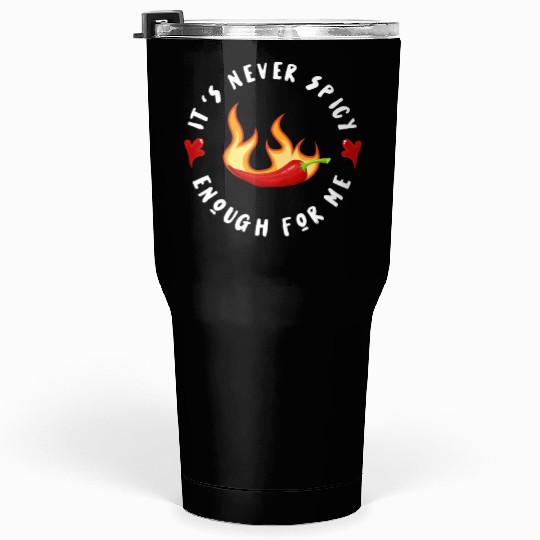 Chili Red Pepper Funny Gift For Hot Spicy Food & S Tumblers 30 Oz