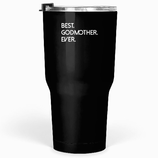 God Mother Ever Lover Happy Tumblers 30 Oz