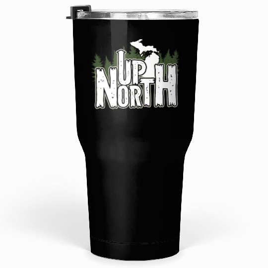 Up North In Michigan Gift Tumblers 30 Oz