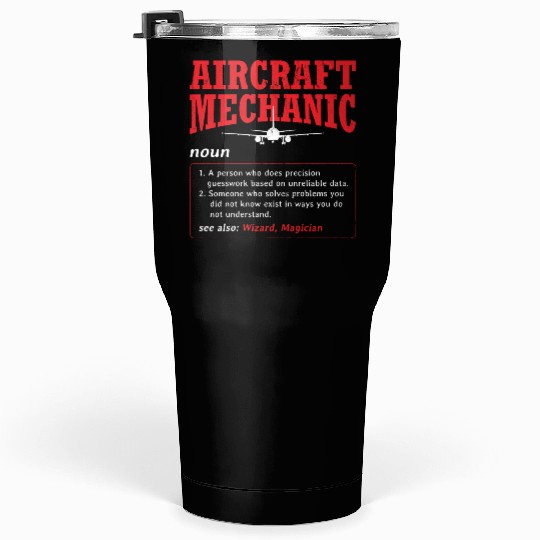 Mechanic Aircraft Aircraft Mechanic Tumblers 30 Oz