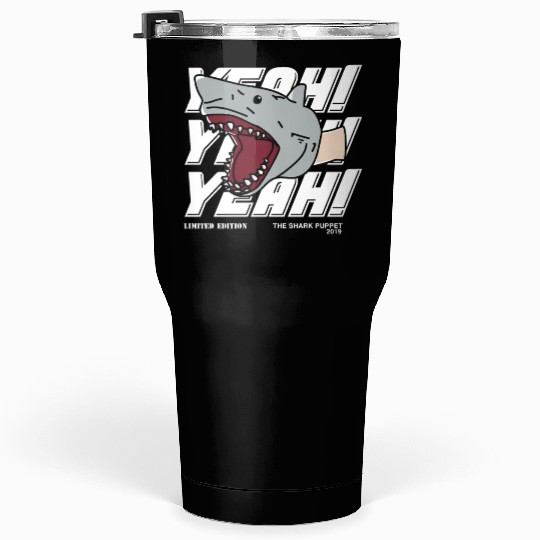 Shark puppet merch Tumblers 30 Oz