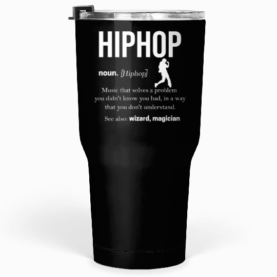 Hip Hop Tumblers 30 Oz