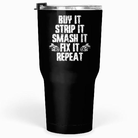 Buy Strip Smash Fix Repeat Demolition Derby Car Tumblers 30 Oz