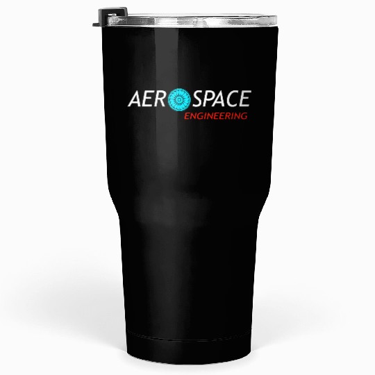 aerospace engineer aircraft engineering planes Tumblers 30 Oz