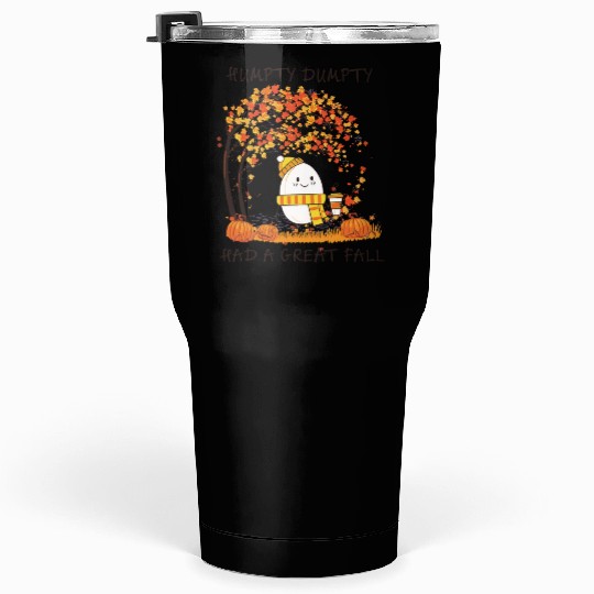 Humpty Dumpty Had A Great Fall Thanksgiving Autumn Tumblers 30 Oz