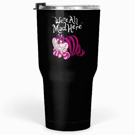 Cheshire Cat Were all Mad Here Cat 1669 Tumblers 30 Oz