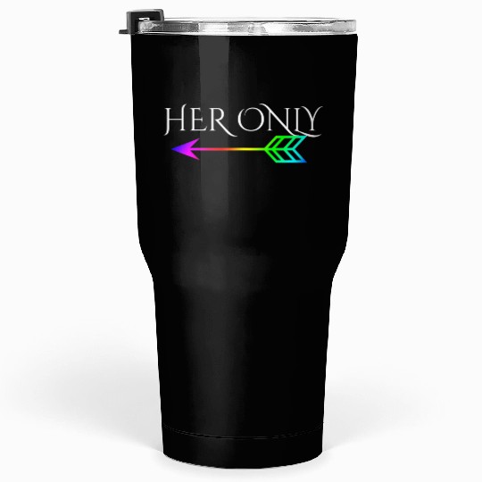 Cute Gay Couple Lesbian Valentines Day T Her Only Tumblers 30 Oz