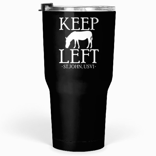 Keep Left St. John USVI, Donkey Tumblers 30 Oz