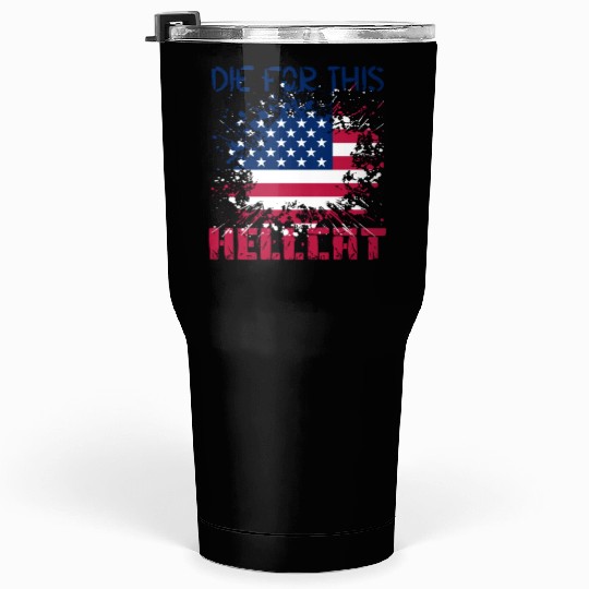 Die For This Hellcat- Vintage US Flag Tumblers 30 Oz