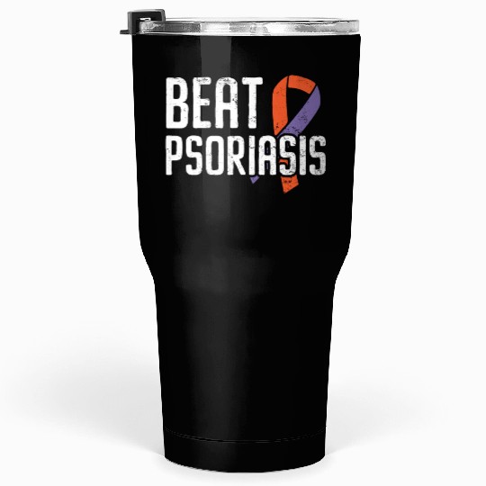 Beat Psoriasis Skin Disease Psoriasis Awareness Tumblers 30 Oz