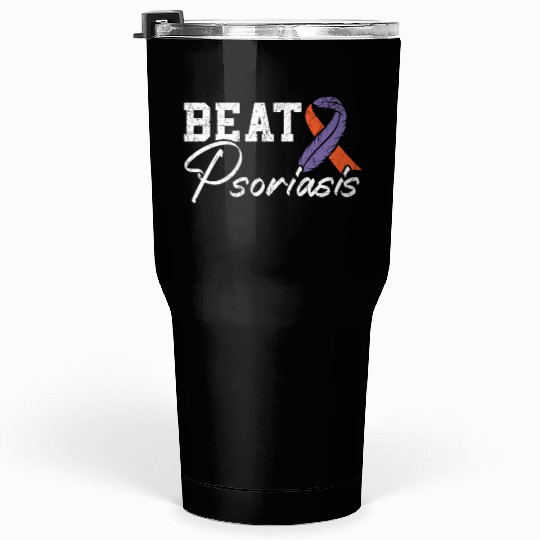 Beat Psoriasis Skin Disease Psoriasis Awareness Tumblers 30 Oz