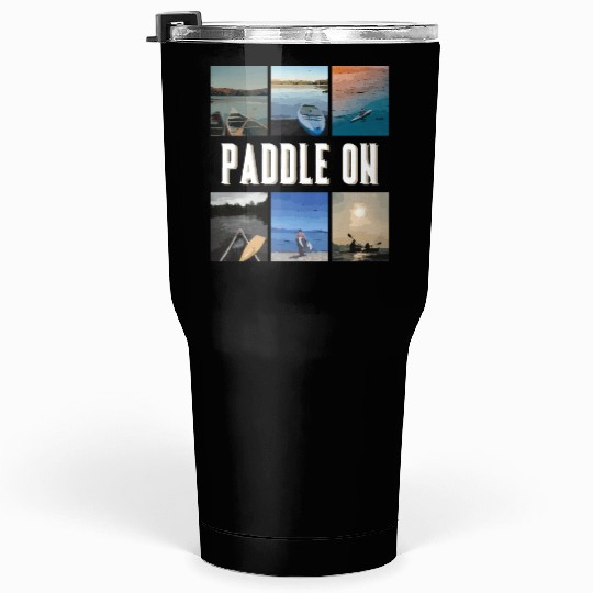 Paddle On Tumblers 30 Oz
