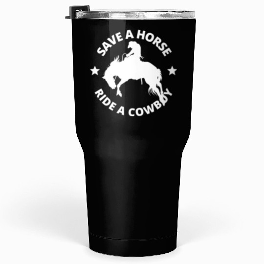 horse cowboy Tumblers 30 Oz