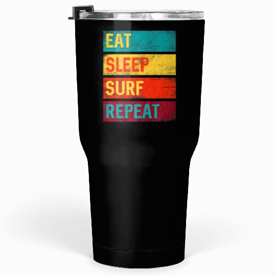 Surfing Gift Eat Sleep Surf Repeat Tumblers 30 Oz