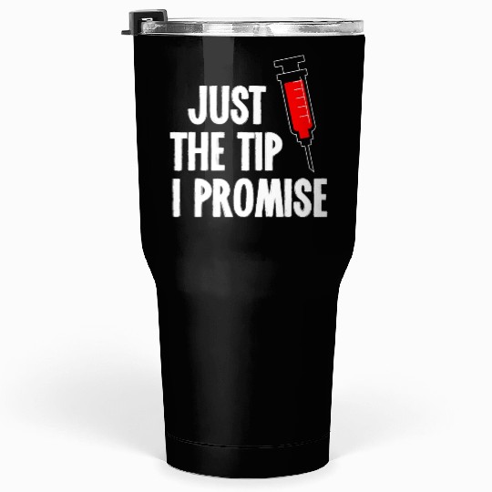 Nurses Week Tumblers 30 Oz Just The Tip Syringe Nurse Tumblers 30 Oz