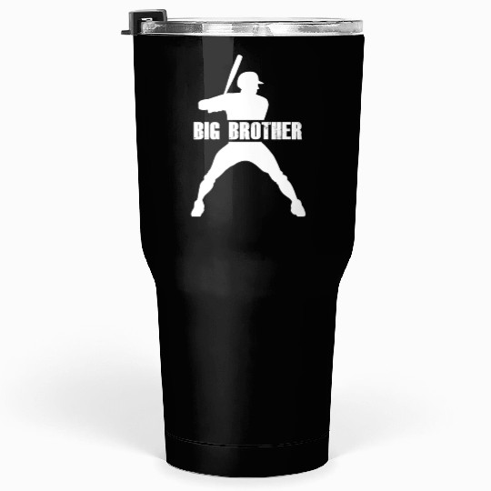 Baseball Big Brother Son Baseball Tumblers 30 Oz