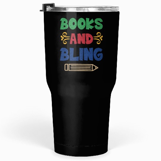 Books And Bling Tumblers 30 Oz