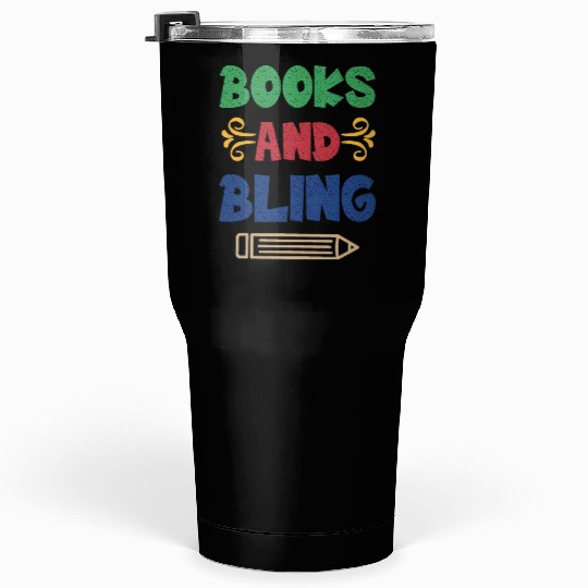 Books And Bling Tumblers 30 Oz
