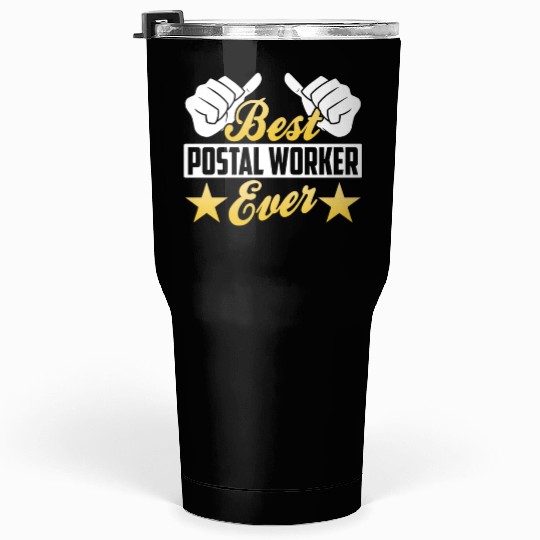 Best Postal Worker Ever Courier Mailman Postman Tumblers 30 Oz
