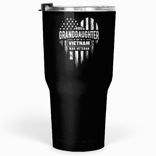 Proud Granddaughter Vietnam Vet Grandpa Veteran US Tumblers 30 Oz