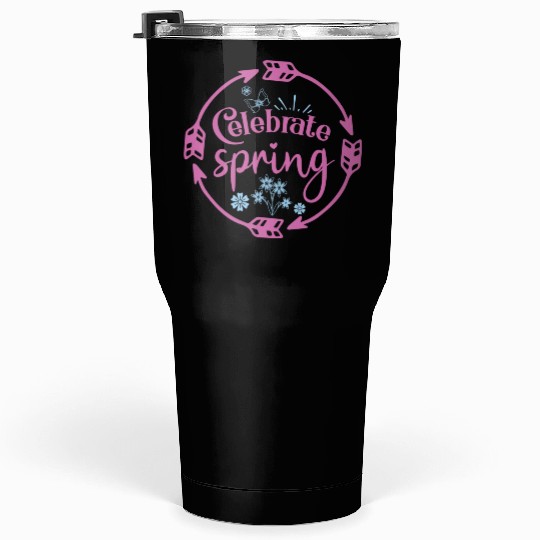Celebrate spring 01 Tumblers 30 Oz