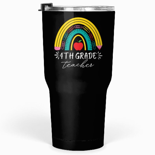 4th grade teacher back to school rainbow pencil Tumblers 30 Oz