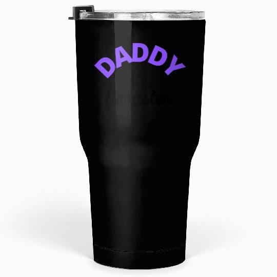 Daddy Gangster Tumblers 30 Oz