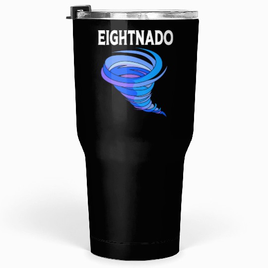 Eightnado Bday Party 8th Birthday Tornado Tumblers 30 Oz