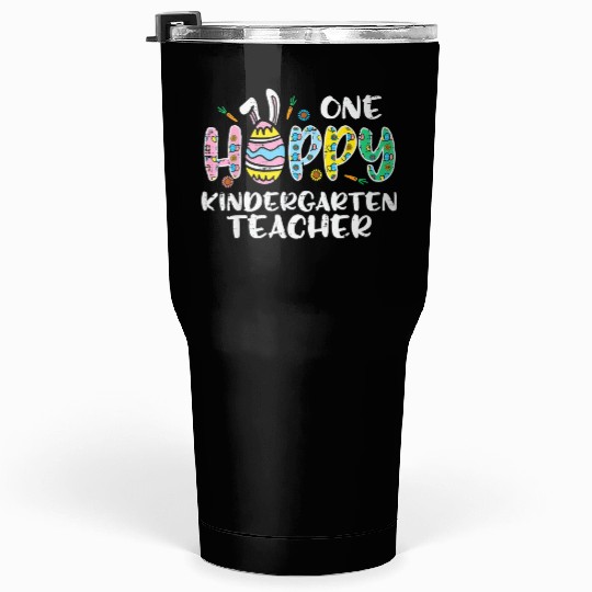 One Hoppy Kindergarten Teacher Tumblers 30 Oz