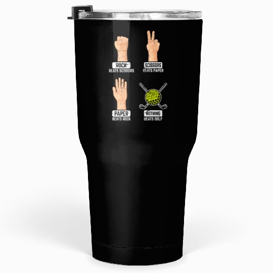 Rock Paper Scissors Nothing Beats Golf Funny Golfi Tumblers 30 Oz