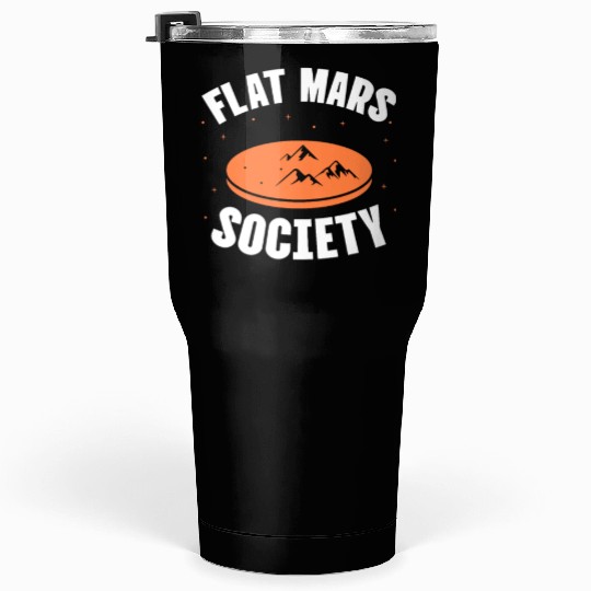 Flat Mars Society Tumblers 30 Oz