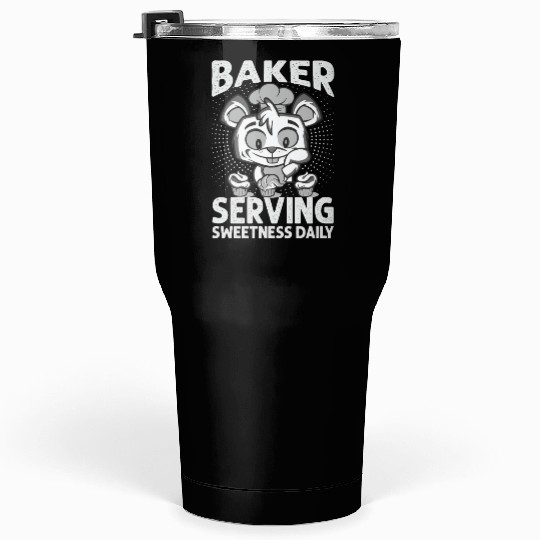 Baker Serving Sweetness Daily - Cakes - Funny - Ba Tumblers 30 Oz