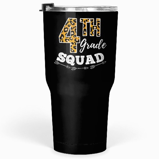 4th Grade Squad Leopard 4th Grade Teacher Tumblers 30 Oz
