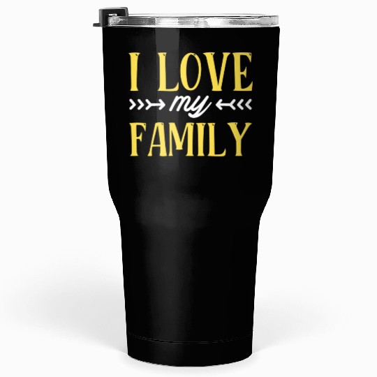 I Love My Family Reunion Families Gathering Tumblers 30 Oz