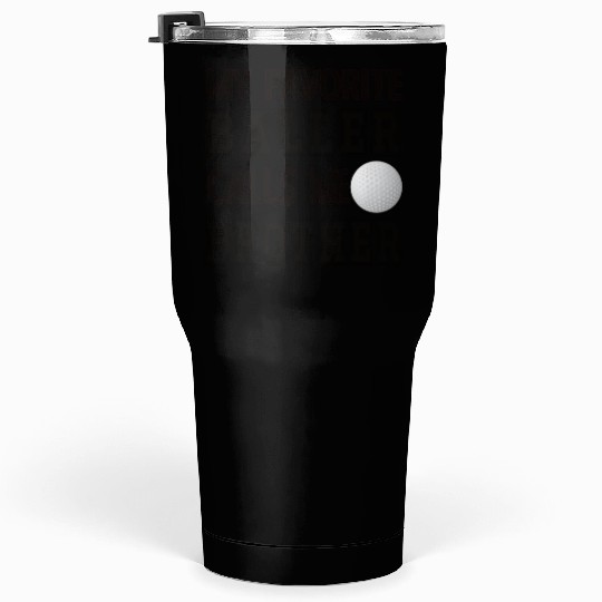 Golf Brother Of A Golfer Bro Proud Golfing Brother Tumblers 30 Oz