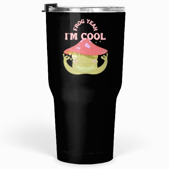FROG YEAH Funny Cute Frog Tumblers 30 Oz